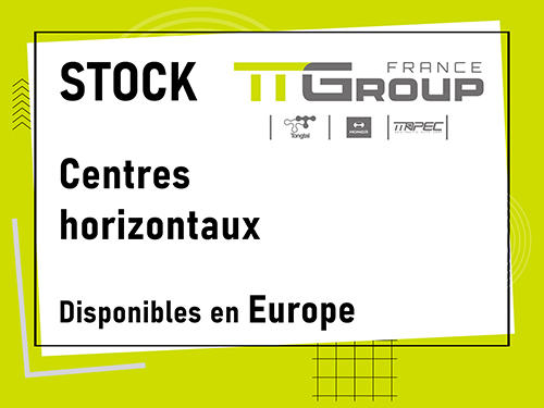 Consultez notre stock de centres horizontaux Tongtai en Europe